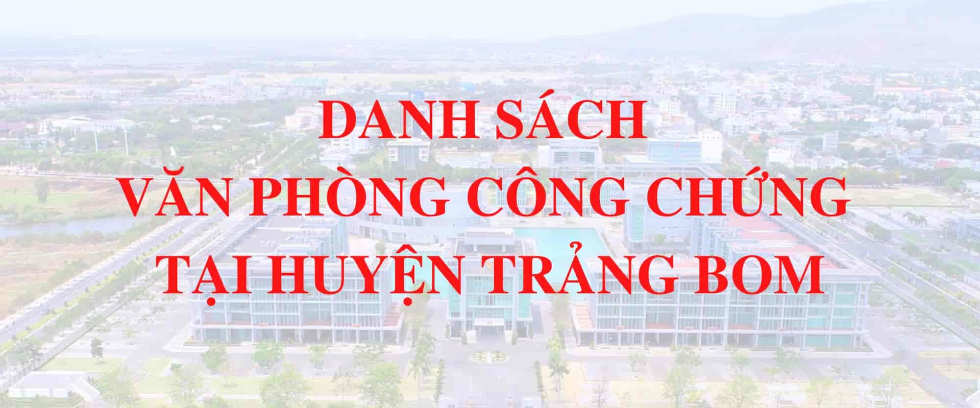 Van Phong Cong Chung Huyen Trang Bom Dong Nai 1