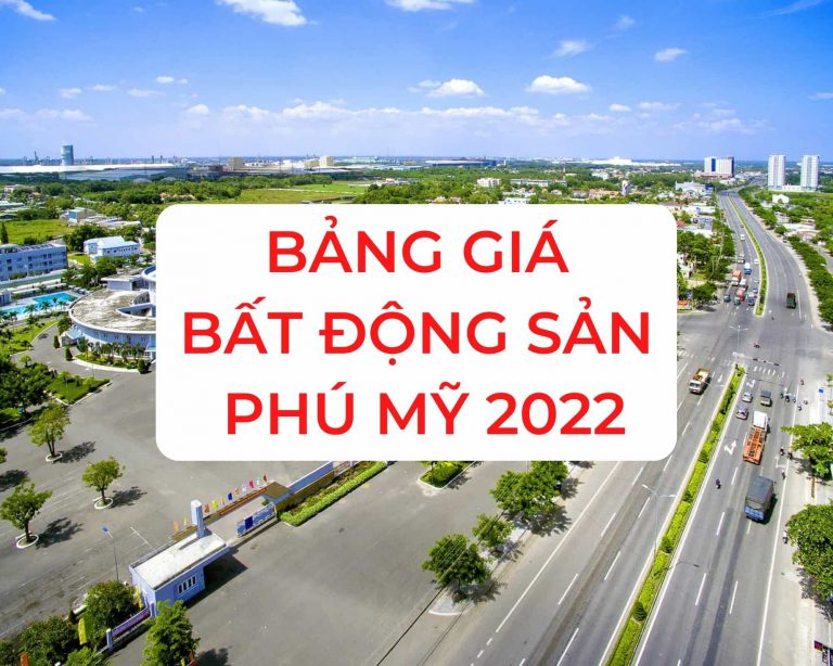 Bang Gia Bat Dong San Phu My 2022